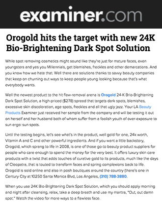 Examiner.com presents OROGOLD 24K Bio-Brightening Dark Spot Solution