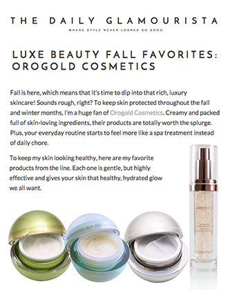 The Daily Glamorista features OROGOLD products.
