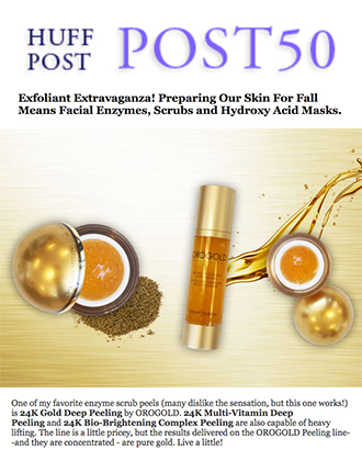 Huffington Post presents OROGOLD Deep Peeling products.